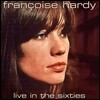 Francoise Hardy (프랑수와즈 아르디) - Live In The Sixties [LP]