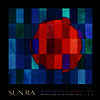 Sun Ra - Monorails & Satellites (Works For Solo Piano Vols. 1, 2, 3)(Gatefold Cover)(3LP)