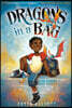 Dragons in a Bag