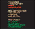 Go Ahead in the Rain: Notes to a Tribe Called Quest