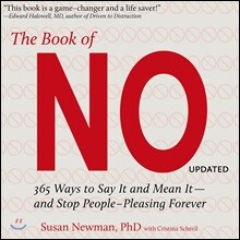 The Book of No: 365 Ways to Say It and Mean It - And Stop People-Pleasing Forever