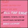 All the Rage Lib/E: Mothers, Fathers, and the Myth of Equal Partnership