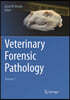 Veterinary Forensic Pathology