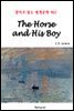 The Horse and His Boy - 영어로 읽는 세계문학 902
