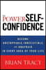 The Power of Self-Confidence