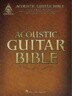 Acoustic Guitar Bible: Guitar Recorded Versions