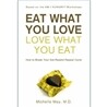 Eat What You Love, Love What You Eat