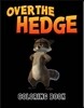 Over the Hedge Coloring Book: Coloring Book for Kids and Adults, This Amazing Coloring Book Will Make Your Kids Happier and Give Them Joy
