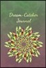 Dream-Catcher Journal: Record 50 of Your Dreams in This Dream Journal with 2 Page Spreads