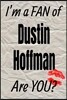 I'm a Fan of Dustin Hoffman Are You? Creative Writing Lined Journal: Promoting Fandom and Creativity Through Journaling...One Day at a Time