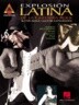 Explosion Latina de La Guitarra Rock: Latin Rock Guitar Explosion