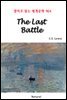 The Last Battle - 영어로 읽는 세계문학 904