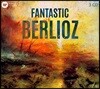 베를리오즈 대표작 모음집 (Fantastic Berlioz)