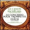 Jean-Francois Paillard 요한 파헬벨: 캐논 / 요한 프리드리히 파슈: 트럼펫 협주곡 (Johann Pachelbel: Canon / Johann Friedrich Fasch: Trumpet Concerto)