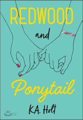 Redwood and Ponytail: (Novels for Preteen Girls, Children&#39;s Fiction on Social Situations, Fiction Books for Young Adults, LGBTQ Books, Stori