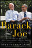 Barack and Joe: The Making of an Extraordinary Partnership