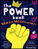 The Power Book: What Is It, Who Has It, and Why?