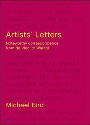 Artists' Letters: Leonardo Da Vinci to David Hockney