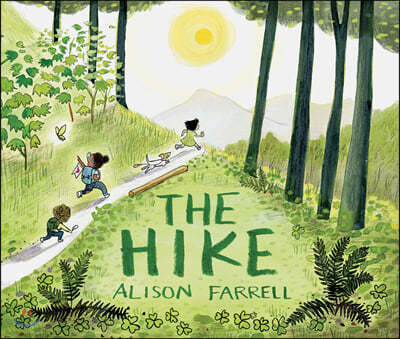 The Hike: (Nature Book for Kids, Outdoors-Themed Picture Book for Preschoolers and Kindergarteners)