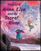 Frozen 2: Anna, Elsa, and the Secret River