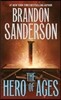 The Hero of Ages: Book Three of Mistborn