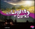 Is It Light or Dark?
