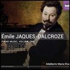 Adalberto Maria Riva 자크-달크로즈: 피아노 음악 1집 (Emile Jaques-Dalcroze: Piano Music Vol.1)