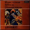 라벨: 볼레로, 왈츠, 뒤카: 마법사의 제자, 오네게르: 퍼시픽 231 (Ravel: Bolero, Waltze, Dukas: L'apprenti sorcier, Honegger: Pacific 231) (180g LP) - Ernest Ansermet
