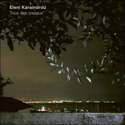 Savina Yannatou 엘레니 카라인드루: 모든 새들 (Eleni Karaindrou: Tous Des Oiseaux)