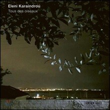 Savina Yannatou 엘레니 카라인드루: 모든 새들 (Eleni Karaindrou: Tous Des Oiseaux)