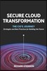 Secure Cloud Transformation: The CIO'S Journey