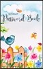 Internet Password Book: Never Forget a Password Again! 5 X 8 Bird and Butterflies in the Spring Garden Design, Small Password Book with Tabbed