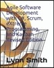 Agile Software Development with C#, Scrum, Extreme Programming, and Kanban Revised Edition