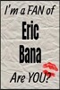 I'm a Fan of Eric Bana Are You? Creative Writing Lined Journal: Promoting Fandom and Creativity Through Journaling...One Day at a Time