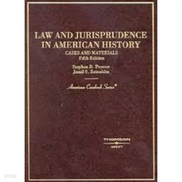 Law of Jurisprudence in American History- Cases and Materials (American Casebook Series) (Hardcover, 3rd Ed)