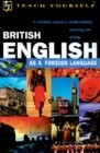 Teach Yourself British English (with Audio- Cassettes) with Book