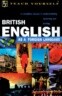 Teach Yourself British English (with Audio- Cassettes) with Book