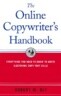 The Online Copywriter's Handbook: Everything You Need to Know to Write Electronic Copy That Sells