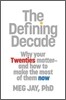 The Defining Decade