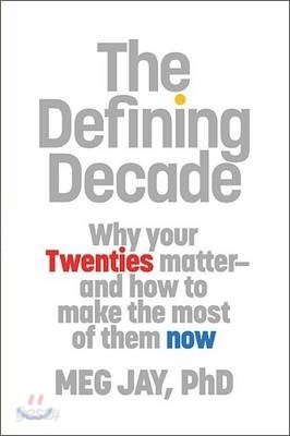 The Defining Decade