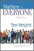 Matthew for Everyone Part Two Chapters 16-28