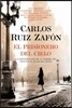 El Prisionero del Cielo / The Prisoner of Heaven