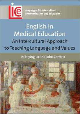 English in Medical Education: An Intercultural Approach to Teaching Language and Values