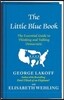 The Little Blue Book: The Essential Guide to Thinking and Talking Democratic