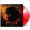 패션 오브 크라이스트 영화음악 (The Passion Of The Christ Original Soundtrack by John Debney 존 데브니) [투명 레드 컬러 LP]