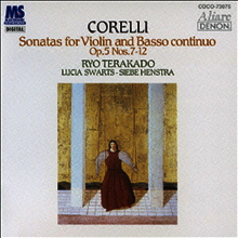 코렐리: 바이올린 소나타 Op.5 7-12번 (Corelli: Sonatas For Violin Op.5 Nos.7-12) (Blu-spec CD)(일본반) - Ryo Terakado