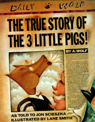 The True Story of the 3 Little Pigs