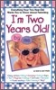 I'm Two Years Old