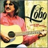 Lobo - Love Me For What I Am