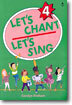 Let's Chant Let's Sing 4 : Student Book